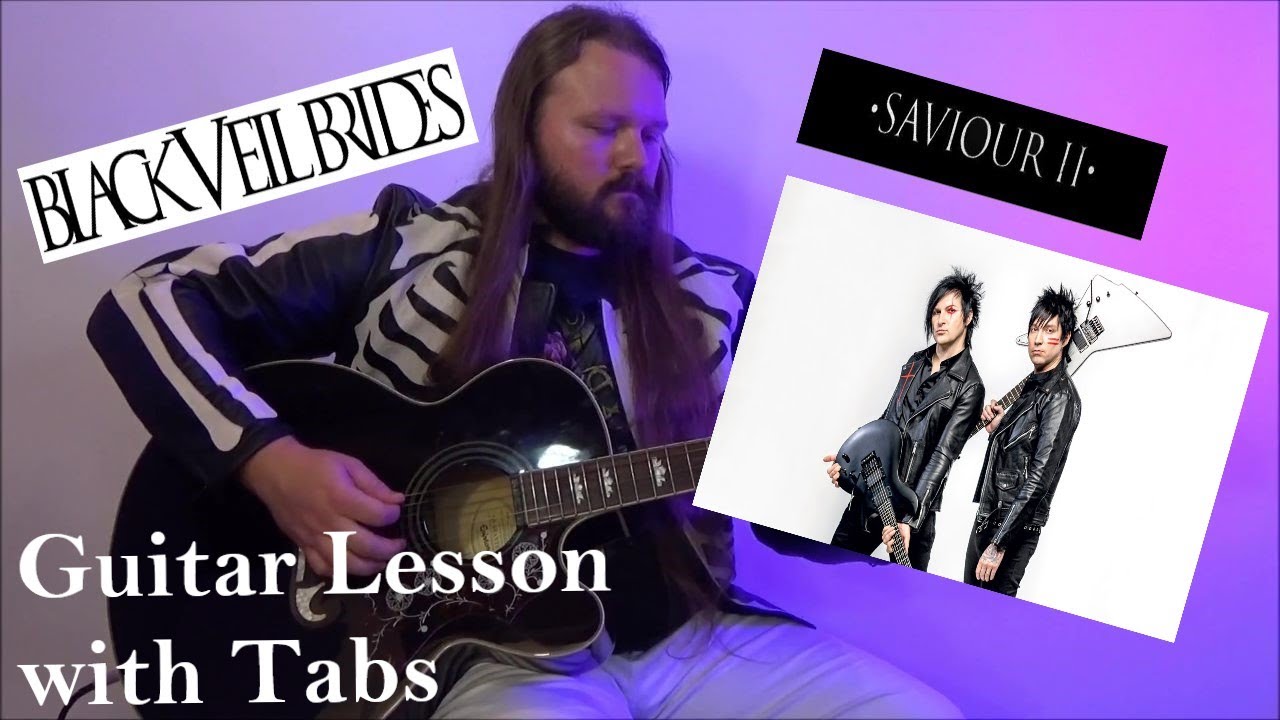 BLACK VEIL BRIDES - Saviour ll Guitar Lesson & Tabs | How to Play Saviour ll by BlACK VEIL BRIDES