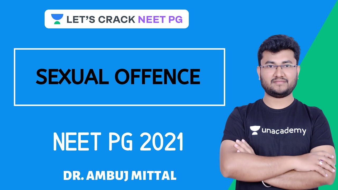 Sexual Offence | Revision of Forensic Medicine | Target NEET PG 2021