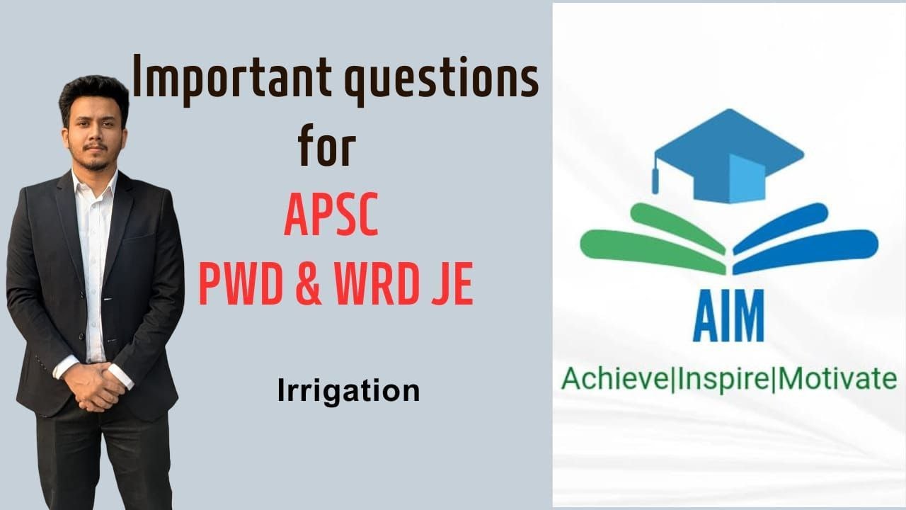 Important questions on Irrigation Engineering for APSC AE JE  | APSC PWD JE | APSC WRD JE | AIM