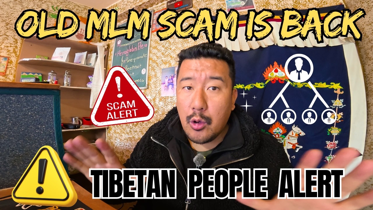 ALERT‼️‼️ MLM IS BACK || OLD SCAM || TRAGETING TIBETAN ABROAD || ALERT TIBETAN || TIBETAN VLOGGER