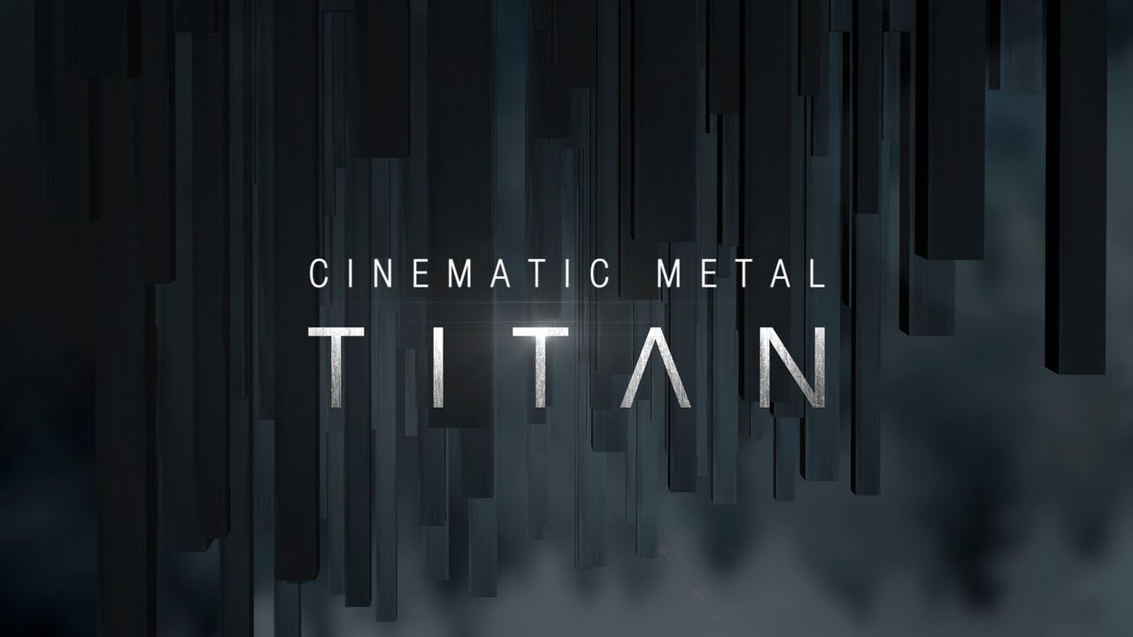 CINEMATIC METAL - TITAN | Sound Effects Library | Trailer