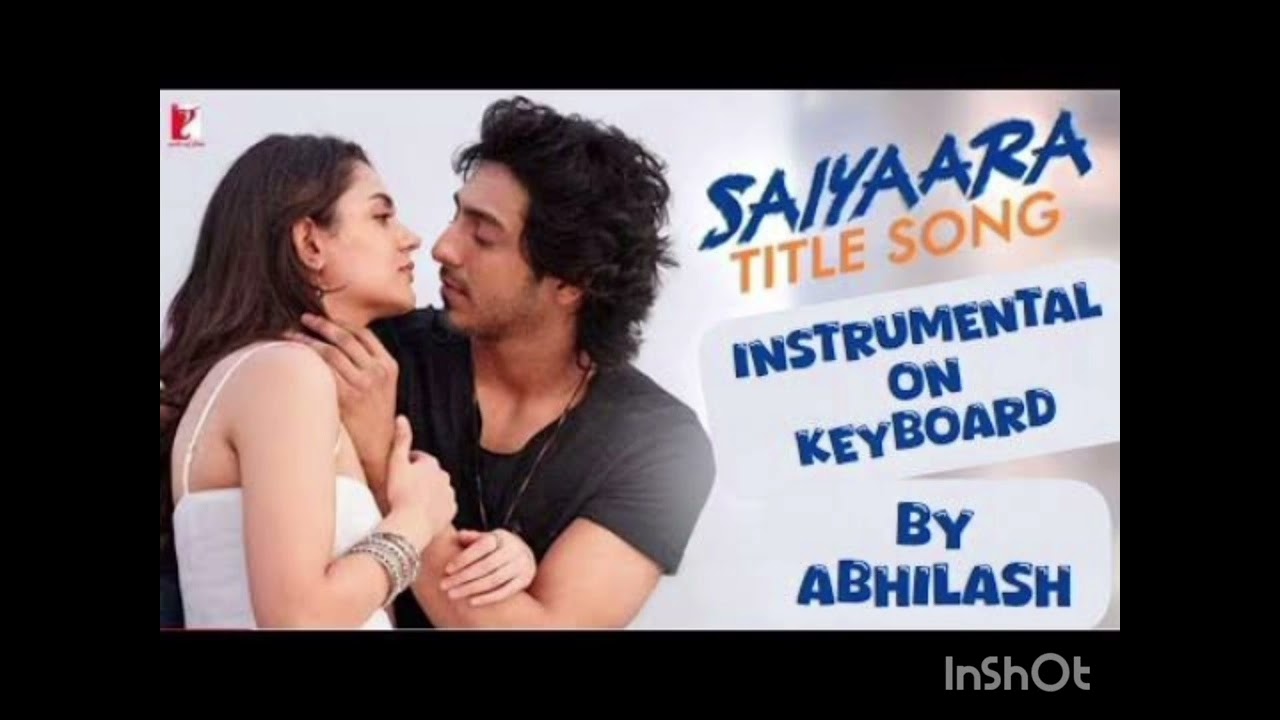 SAIYAARA NEW SONG 