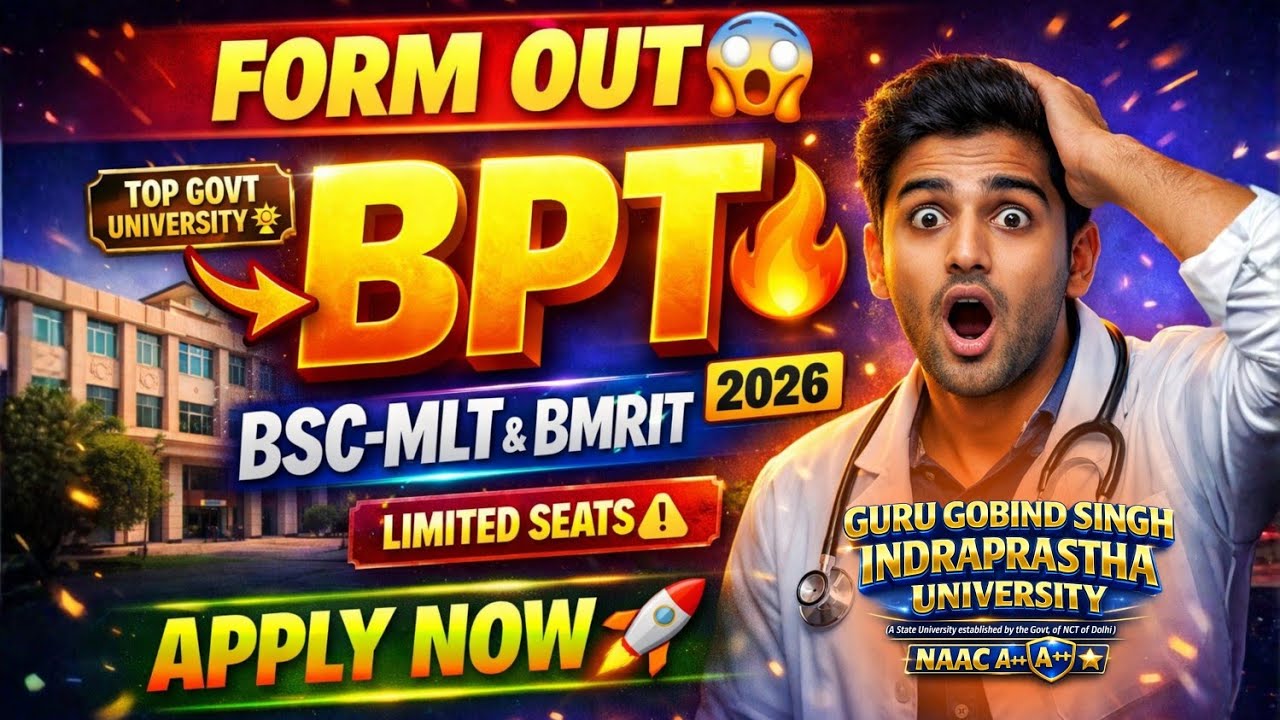 BPT, BMLT & BMRIT  Form Out 😱 | IPU Govt College Admission 2026 | Apply Now Before It&rsquo;s Late!