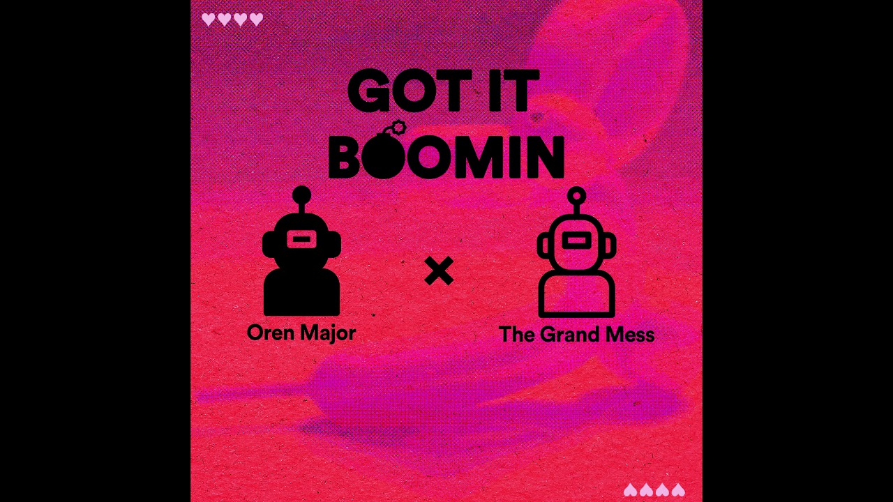 Got it Boomin (Official Audio) - Oren Major & The Grand Mess