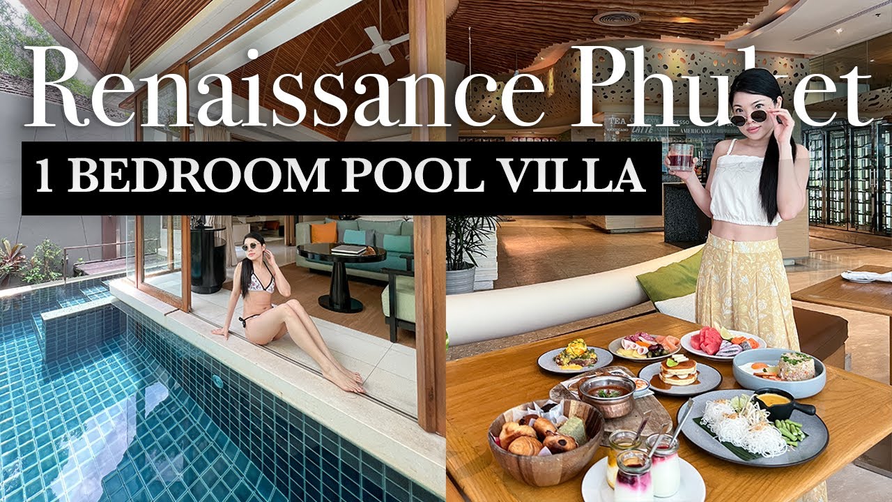 Review: Renaissance Phuket Resort & Spa | 1 Bedroom Villa