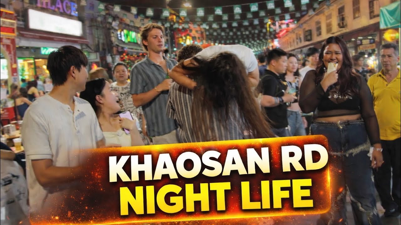 Khaosan Road Nightlife | Bangkok After Dark/EP-5 , 🥰😍