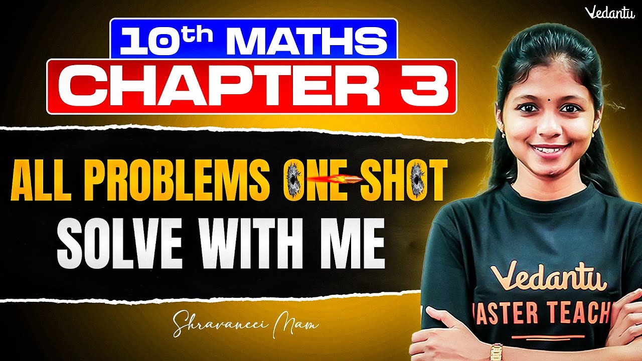 10th Maths | Chapter 3 All Problems One Shot | State Board | Shravanee Ma'am