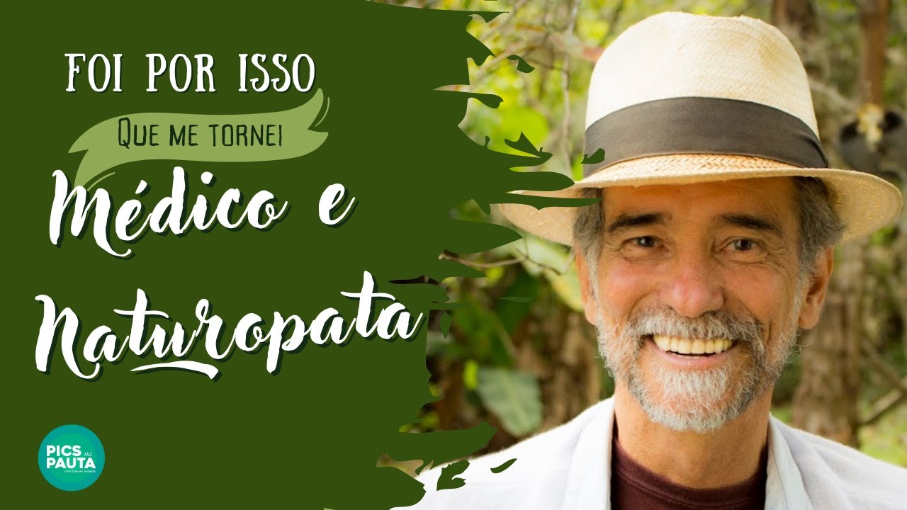 Foi por isso que me tornei médico e naturopata
