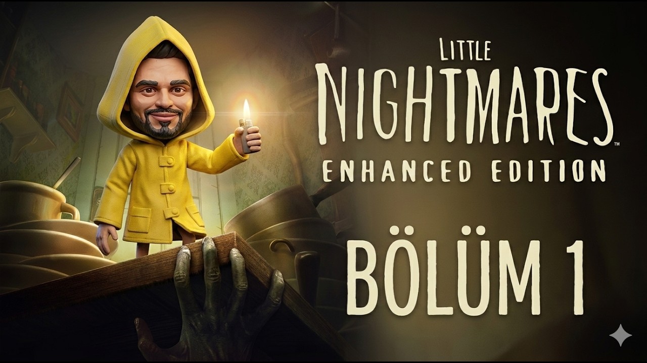 İĞRENÇ VARLIKTAN KAÇIŞ | LITTLE NIGHTMARES - BÖLÜM 1