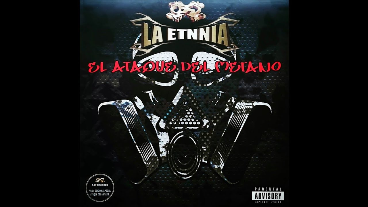 La Etnnia - Manicomio 5-27 (El Ataque del Metano)