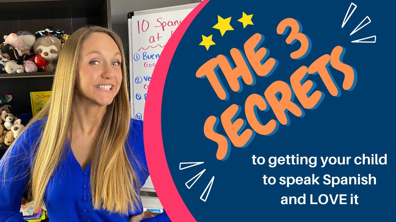 Spanish For Kids - 3 Secrets To Your Child Learning Spanish