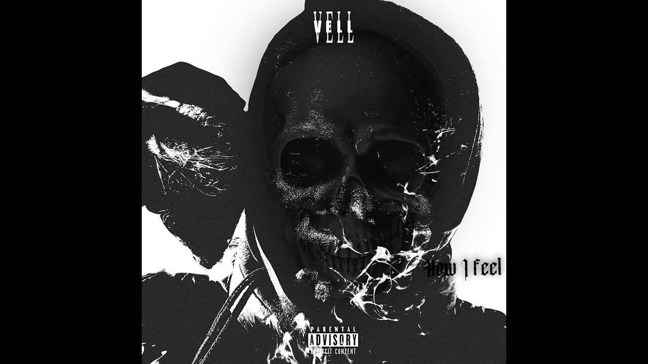 10. How I Feel - Vell (Official Audio)