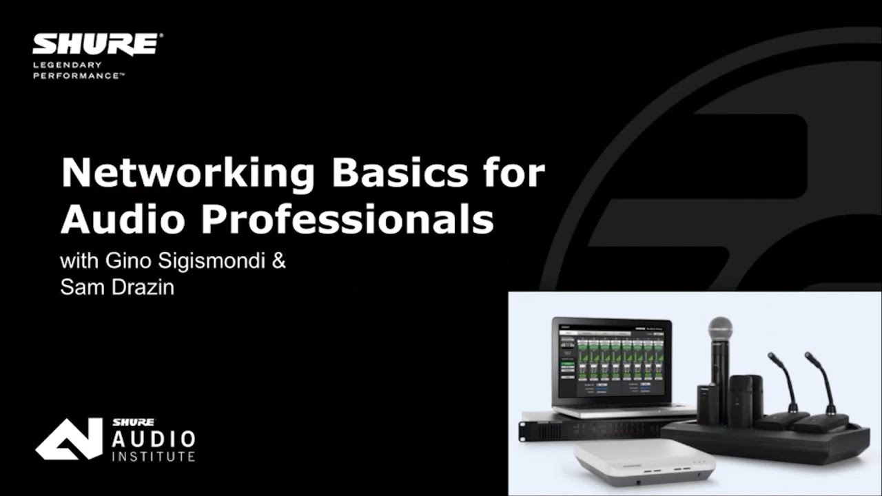 Webinar: Ethernet Networking Basics | Shure