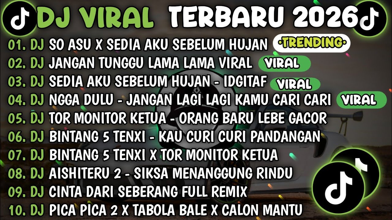 DJ TIKTOK TERBARU 2026🎵DJ SO ASU X SEDIA AKU SEBELUM HUJAN🎵DJ JANGAN TUNGGU LAMA LAMA 