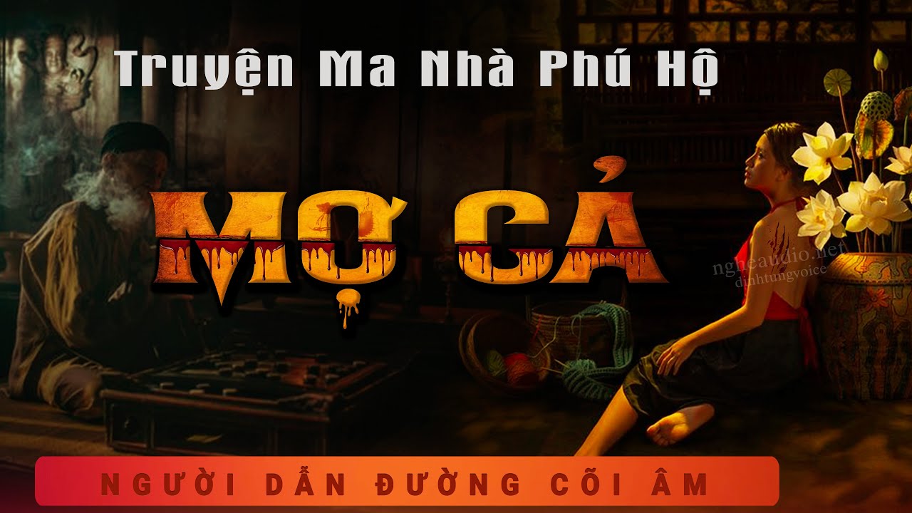 Truyện Ma - Mợ Cả - Giết Vợ Của Chồng - MC Duy Thuận Kể Truyện Ma Thời Phú Hộ Nghe Kinh Hãi Ám Ảnh