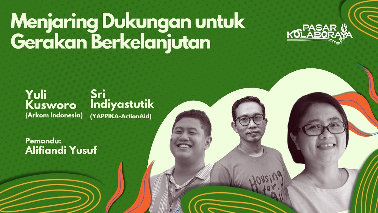 Menjaring Dukungan untuk Gerakan Berkelanjutan
