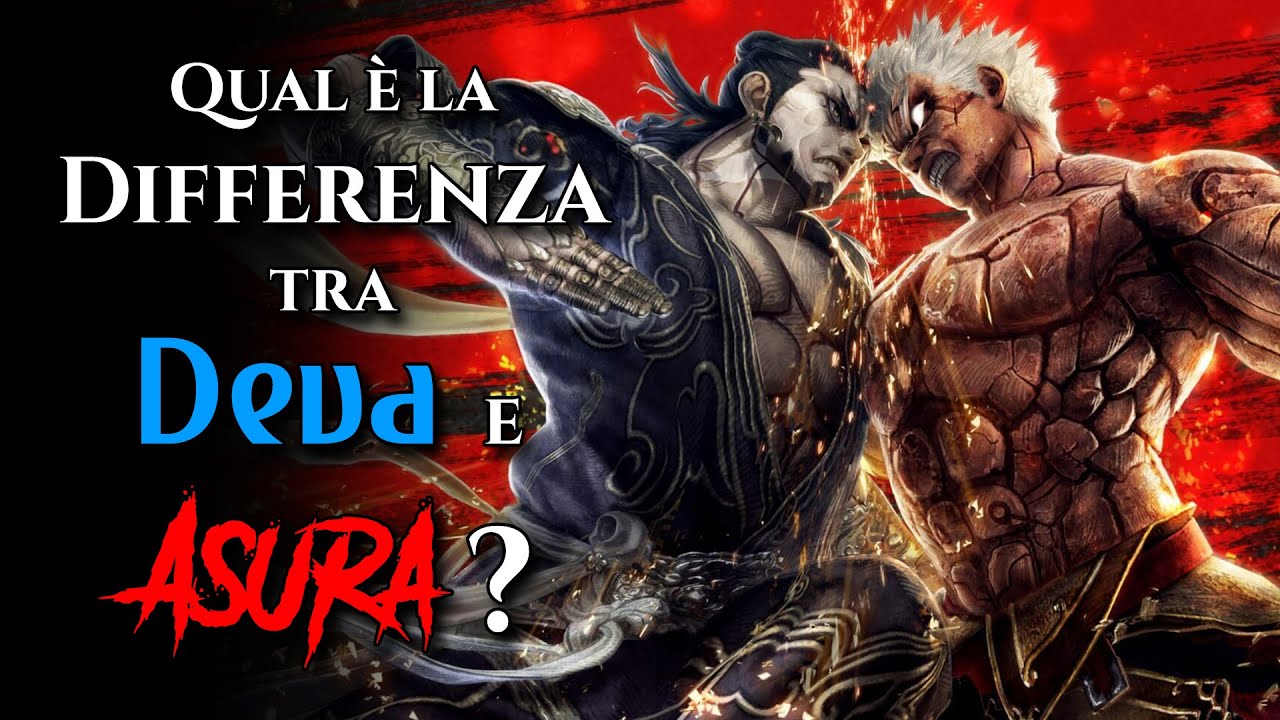 Qual &egrave; la differenza tra DEVA e ASURA?