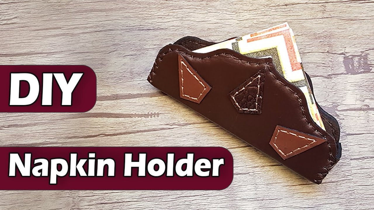 How to Make Napkin Holder // Make Leather Napkin Holder