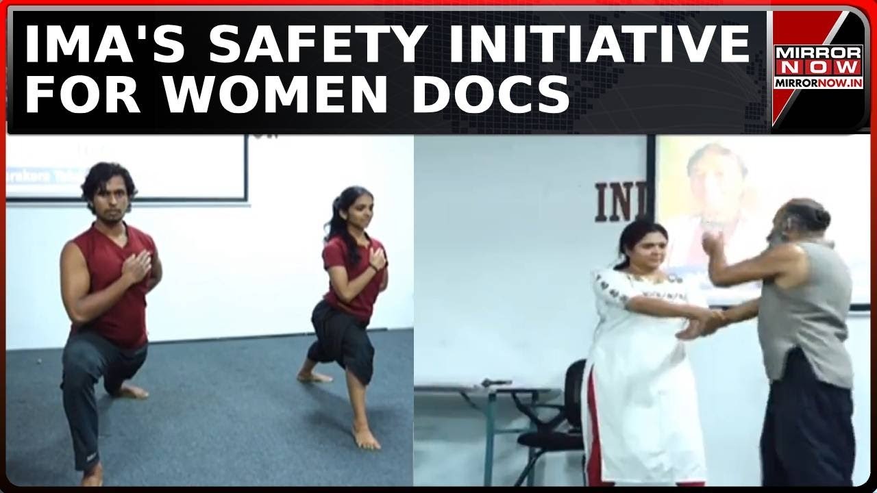 IMA's Safety Initiative In Kerala; Teaches Female Doctors Self Defense, Kalari Leads Training | News