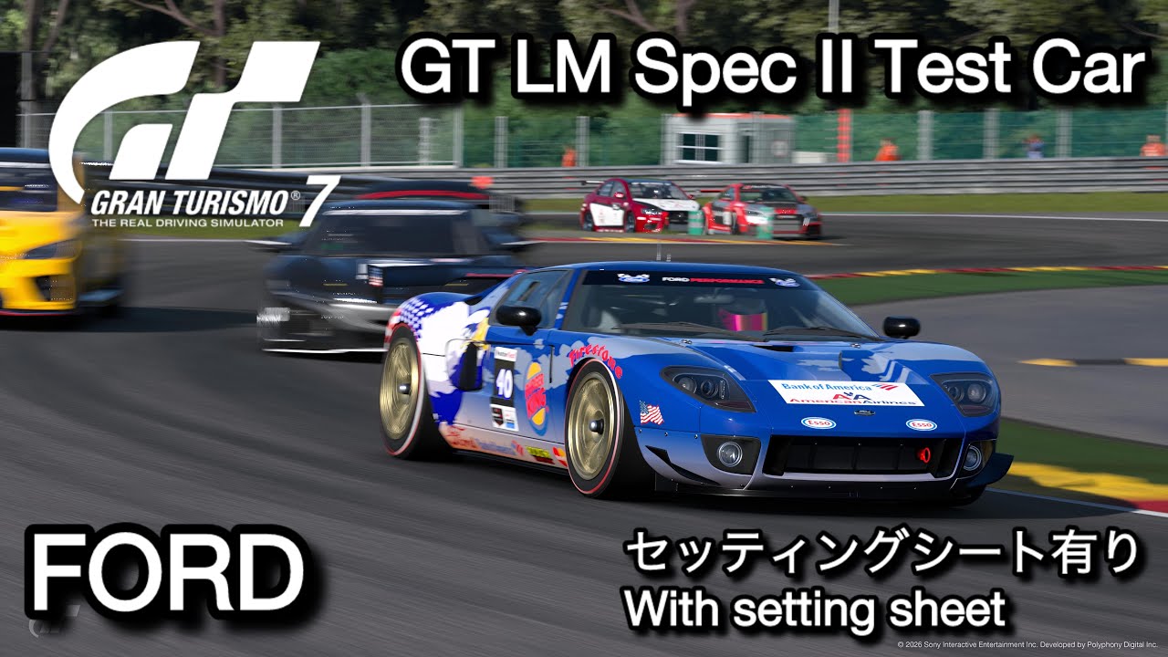 #グランツーリスモ7 FORD GT LM Spec Ⅱ Test Car※セッティングシート有りWith setting sheet