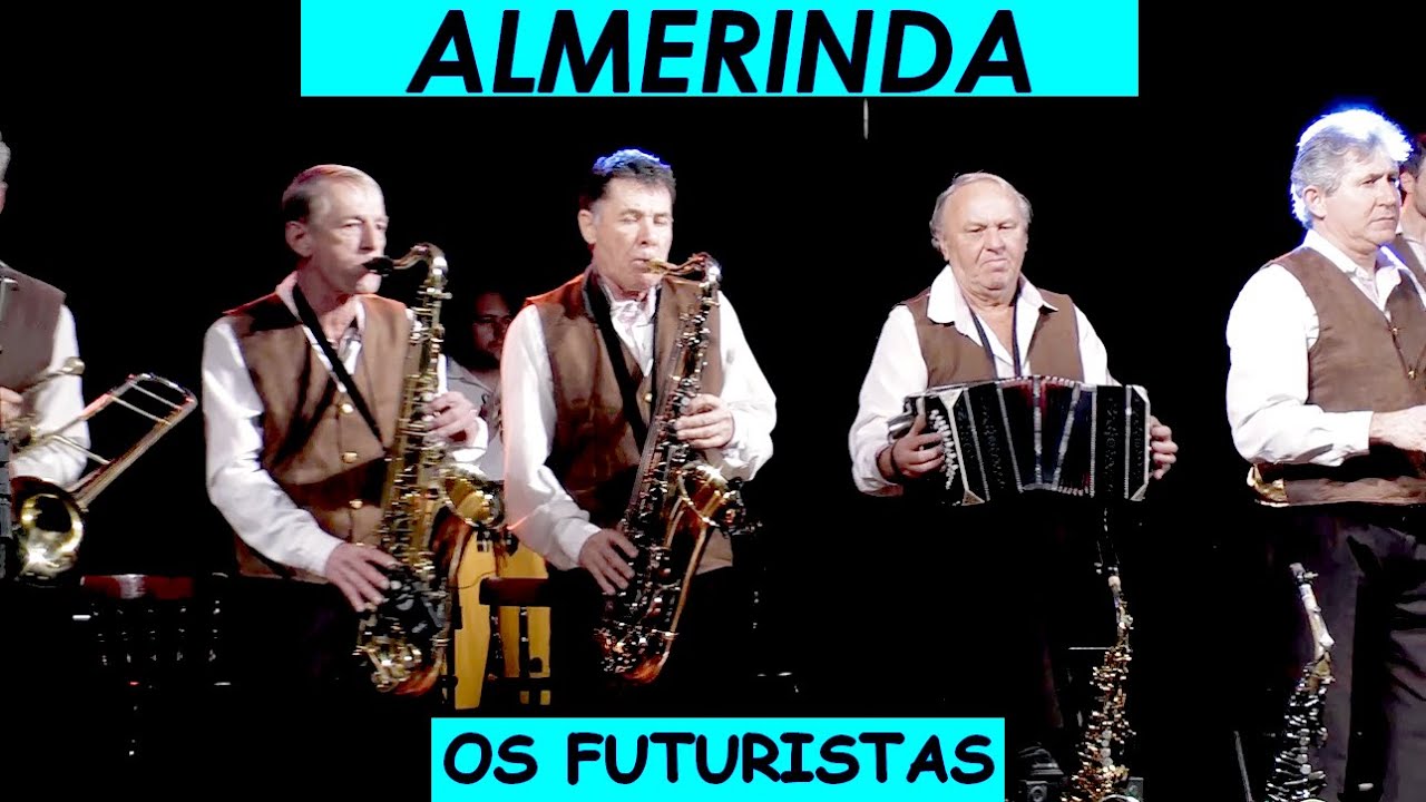 ALMERINDA-OS FUTURISTAS