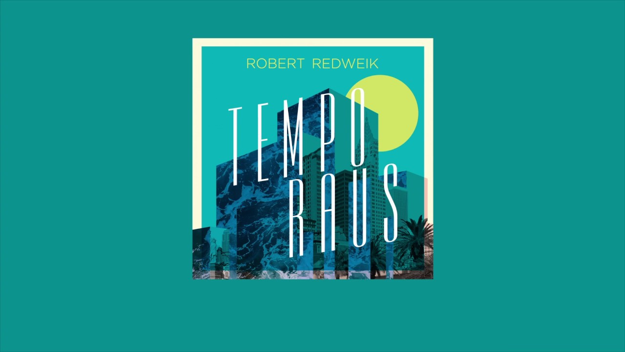 Robert Redweik - TEMPO RAUS (Single Teaser Video)