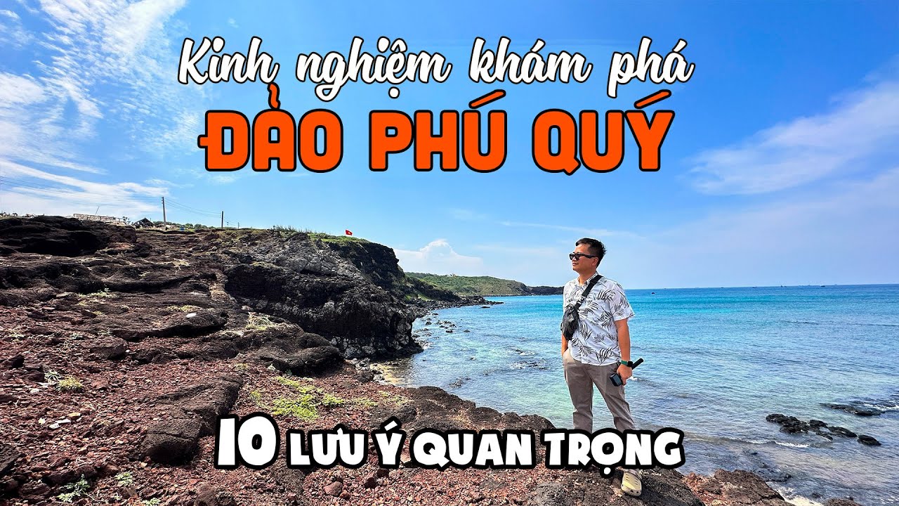 DU LỊCH ĐẢO PHÚ QUÝ BÌNH THUẬN GIÁ RẺ TỰ TÚC | 10 Kinh nghiệm khám phá bằng Tàu Cao Tốc