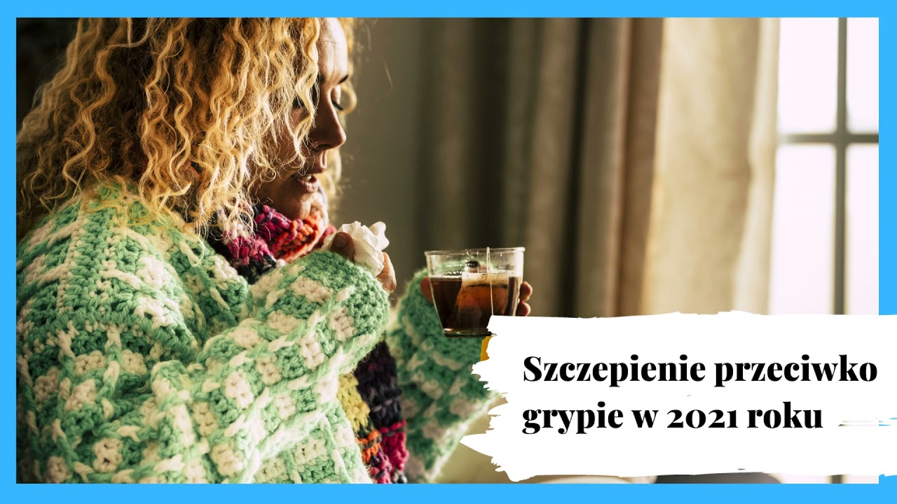 Szczepienie przeciwko grypie w 2021