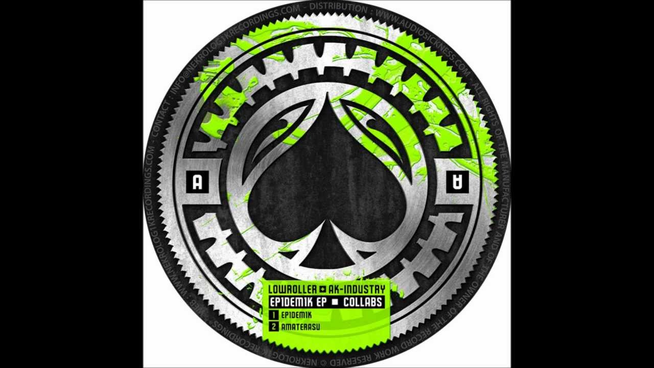 AK-Industry & Lowroller - Amater4tsu