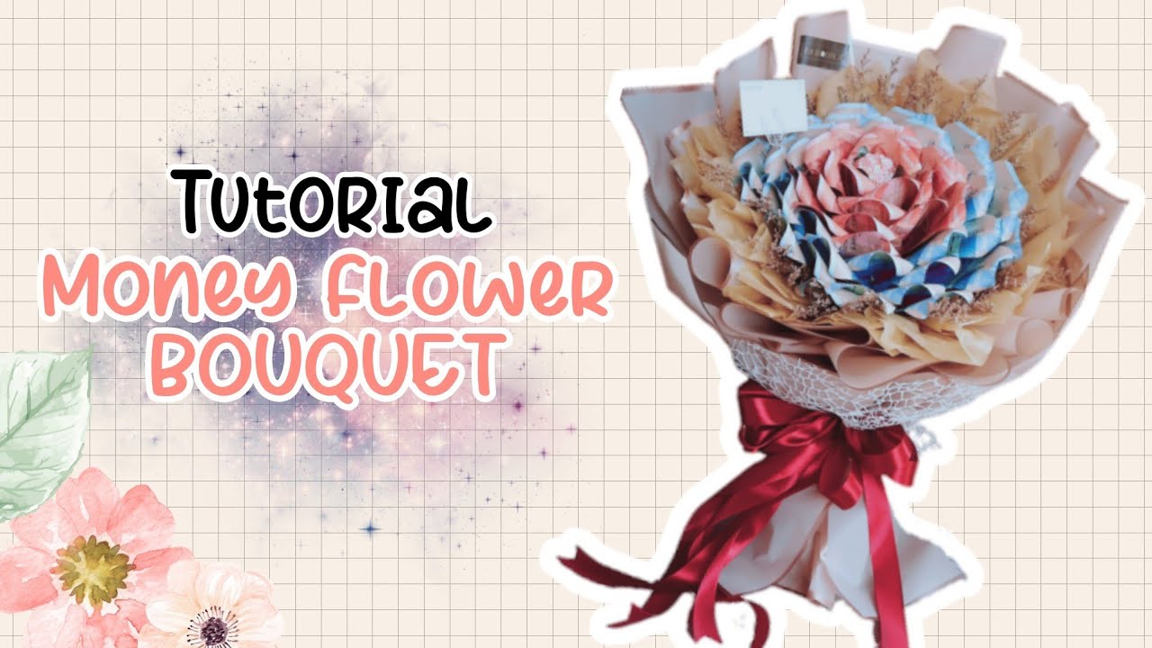 TUTORIAL MEMBUAT MONEY FLOWER BOUQUET || Membuat Buket Uang