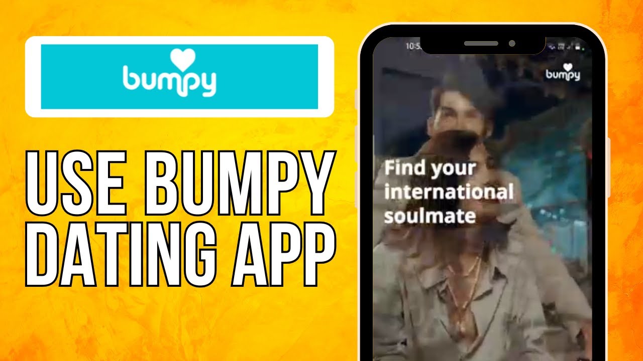 How To Use Bumpy Dating App (2024) Easy Guide