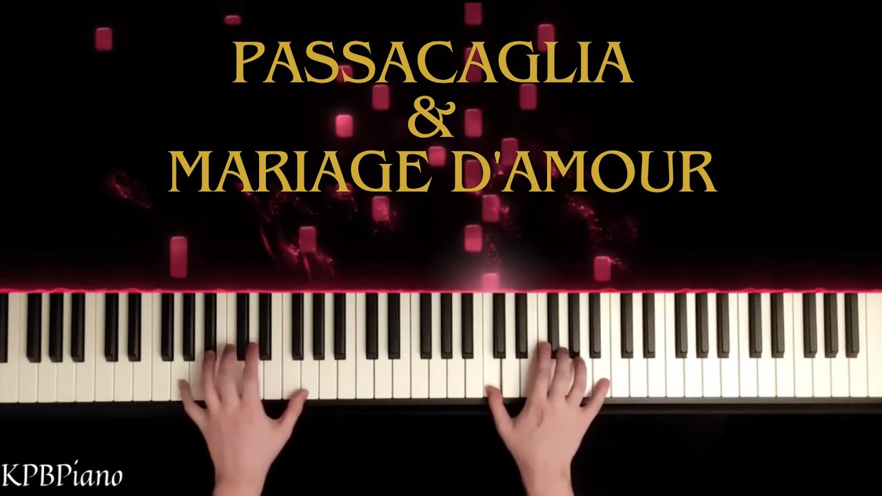 Passacaglia & Mariage d'Amour | Relaxing Piano Music
