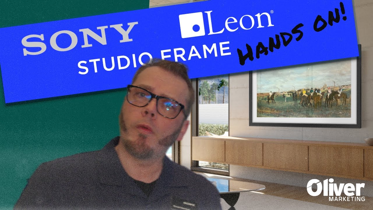 Sony + Leon Frame TV: Hands on!