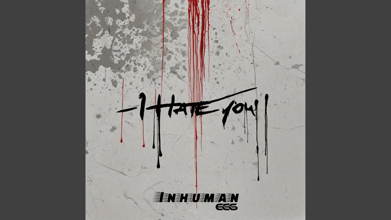 I Hate You