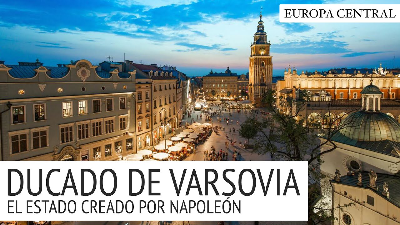 Ducado de Varsovia - El Estado Creado por Napoleon