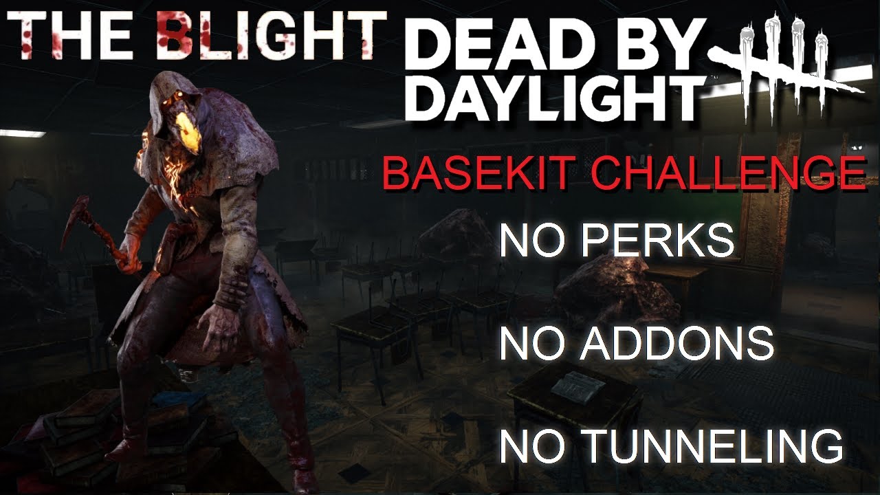 Playing Every Killer With No Perks No Addons and No Tunneling: Blight | Dead By Daylight