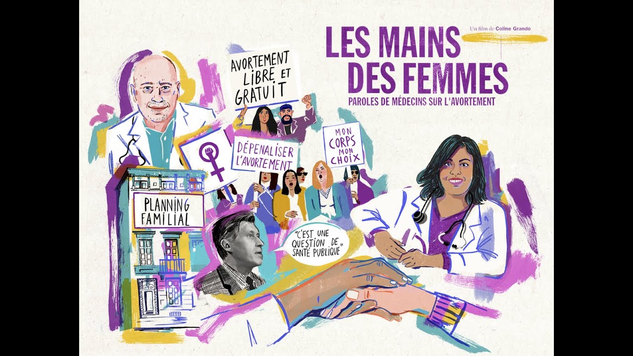 LES MAINS DES FEMMES : paroles de médecins sur l'avortement - un film de Coline Grando (2020)