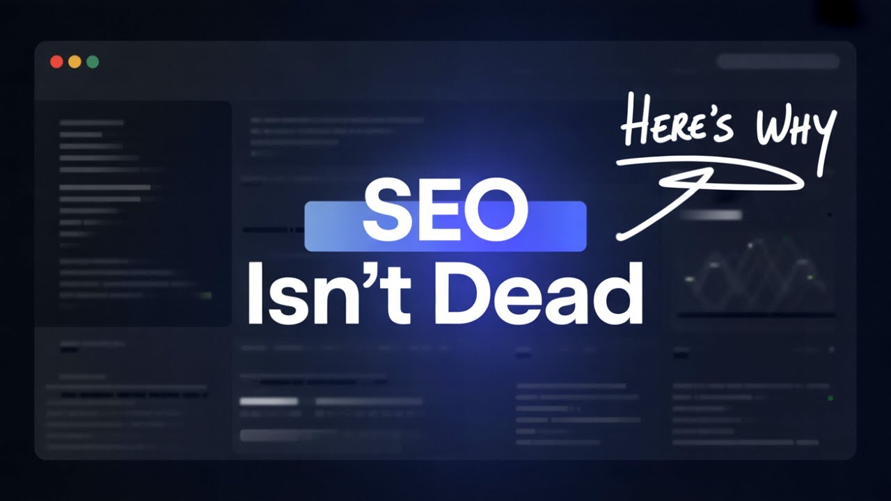 Why SEO Still Isn't Dead in 2026