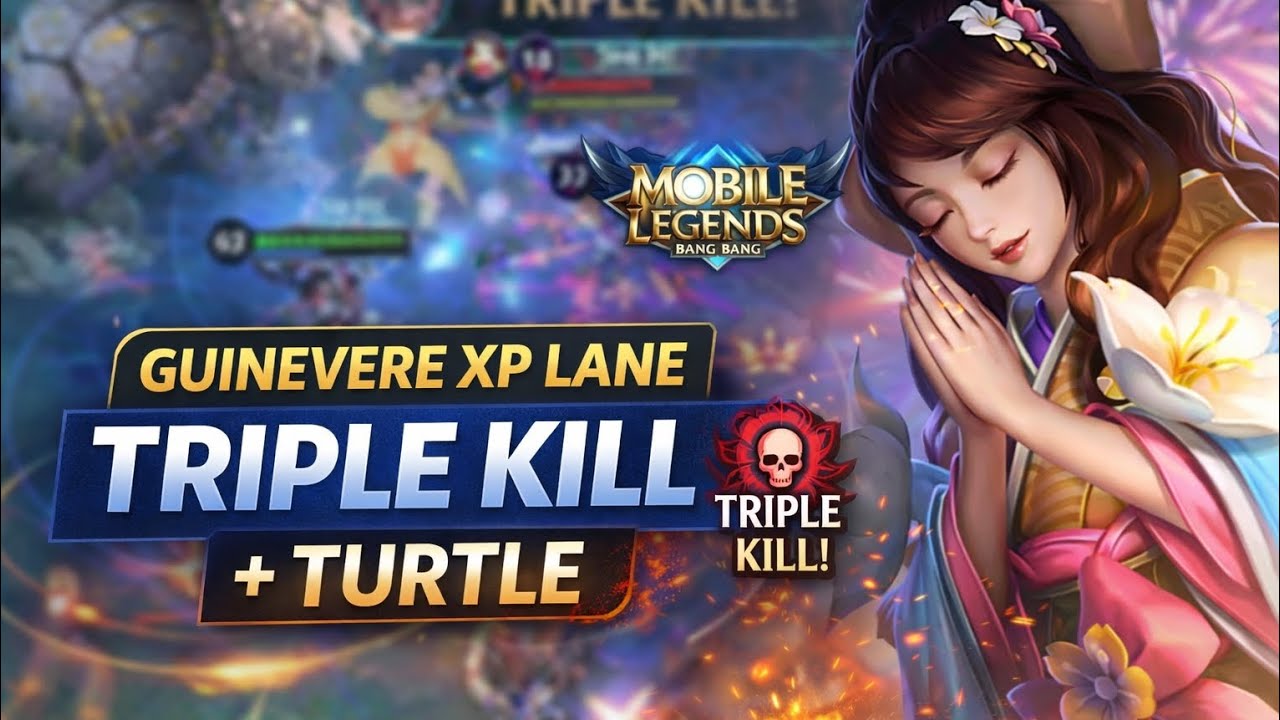 Guinevere | triple kill + turtle