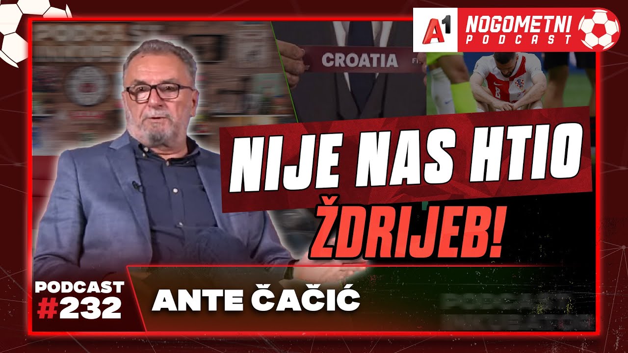 A1 Nogometni Podcast #232 - EURO 2024 Ante Čačić