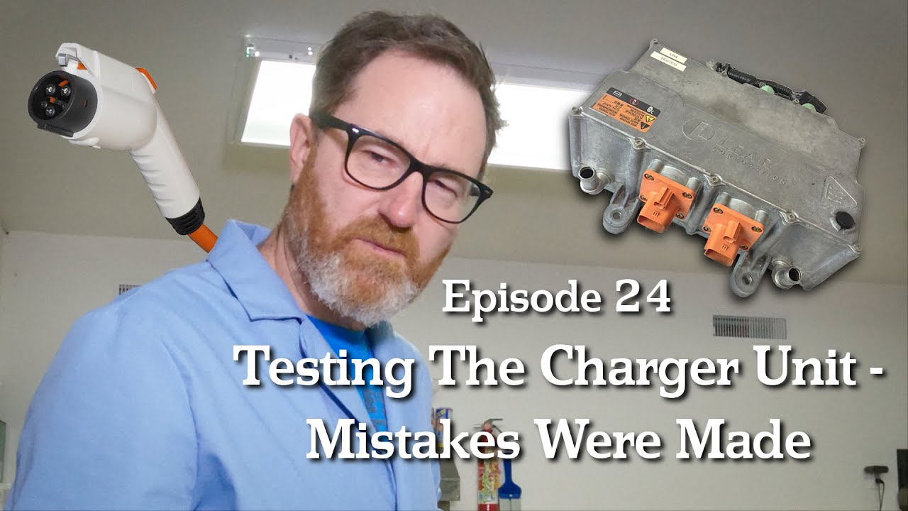 EP 24 Testing The Charger