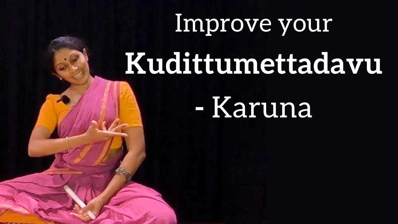 Improve your Kudittumettadavu 4