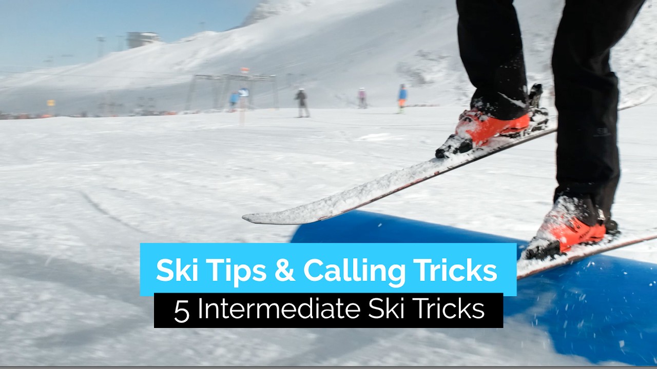 5 Intermediate Ski Tricks | Ski Tips & Calling Tricks