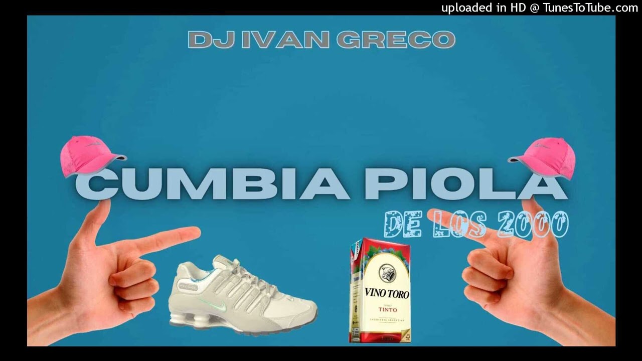 Cumbia Piola De Los 2000 (Enganchado) Dj Ivan Greco