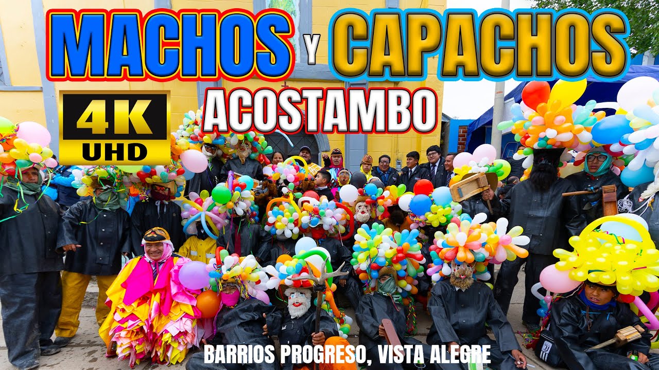 MACHOS Y CAPACHOS ACOSTAMBO 2024 / 4K
