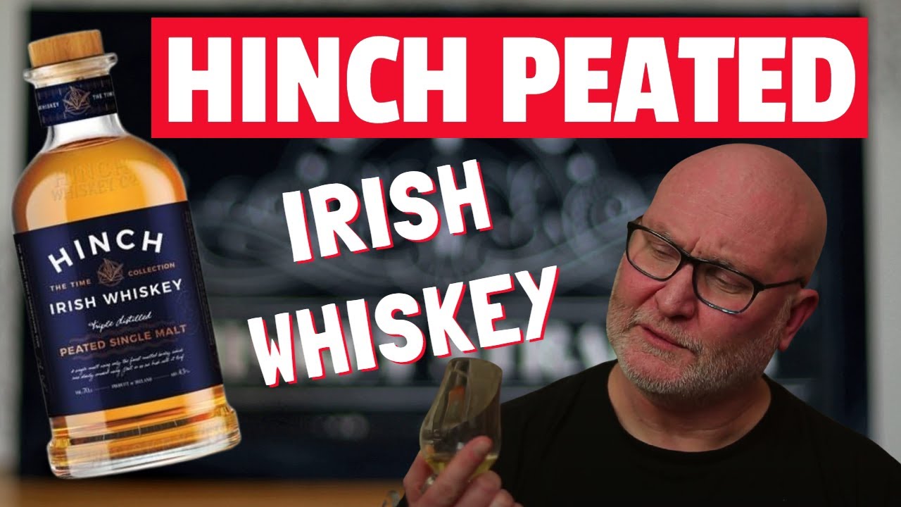 Hinch Peated - a good intro to peated Irish whiskey?