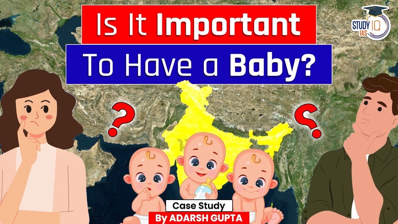 Why New Indian Parents Don't Want Babies Anymore? UPSC Mains GS3
