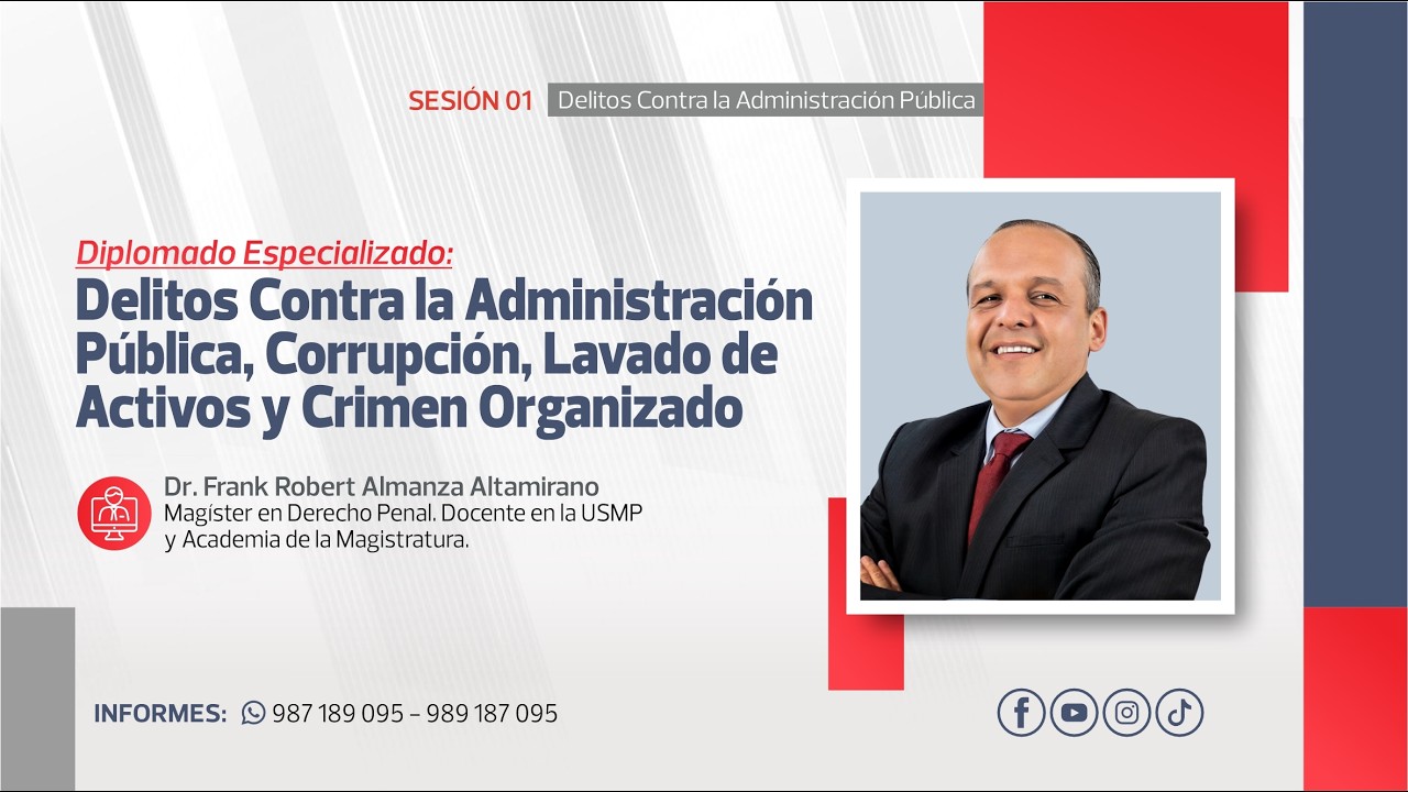 Delitos Contra la Administración Pública | Frank Robert Almanza Altamirano