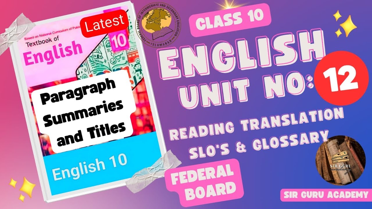 FBISE CLASS 10 ENGLISH New Book UNIT 12 IMPORTANCE of LIFE SKILLS Reading Translation SLOs Glossary