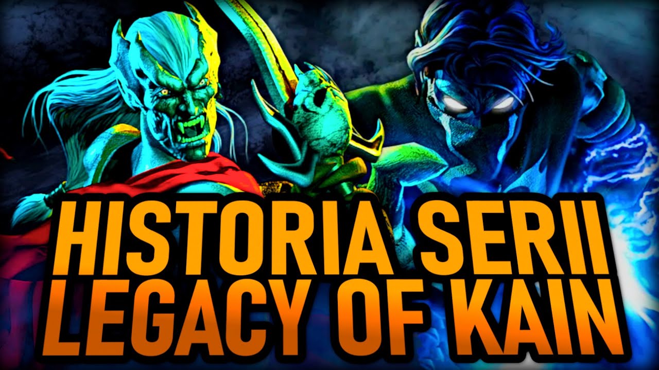 Historia Serii Legacy of Kain